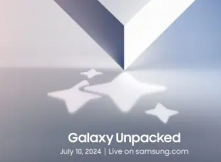 Galaxy Unpacked 将于 7 月 10 日回归 发布下一代 Galaxy 设备